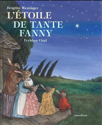 Couverture du livre « L'étoile de tante Fanny » de Brigitte Weninger et Feridun Oral aux éditions Mineditions