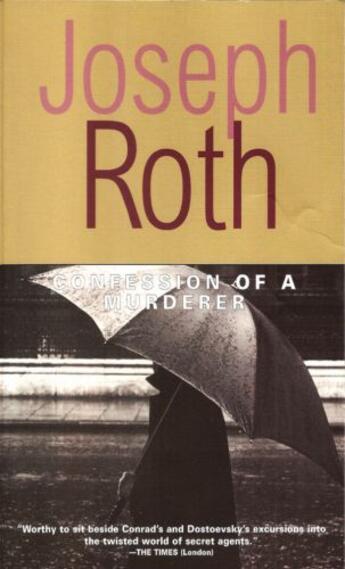 Couverture du livre « Confession of a Murderer » de Joseph Roth aux éditions Overlook
