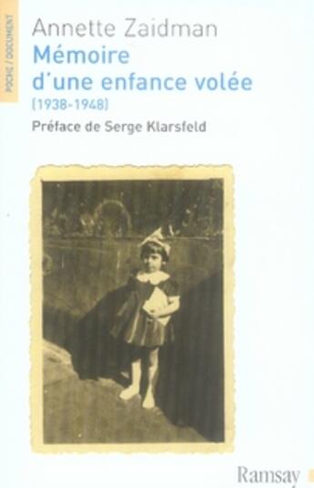 Couverture du livre « Mémoire d'une enfance volée (1938-1948) » de Zaidman. Annett aux éditions Ramsay