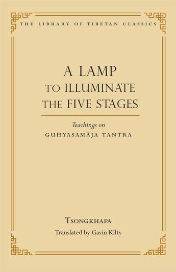Couverture du livre « A Lamp to Illuminate the Five Stages » de Tsongkhapa Je aux éditions Wisdom Publications