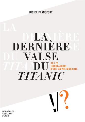 Couverture du livre « À la recherche de la valse perdue » de Didier Francfort aux éditions Nouvelles Editions Place