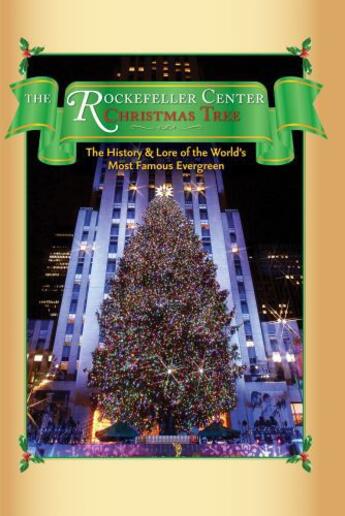 Couverture du livre « The Rockefeller Center Christmas Tree » de Armstong Nancy aux éditions Cider Mill Press