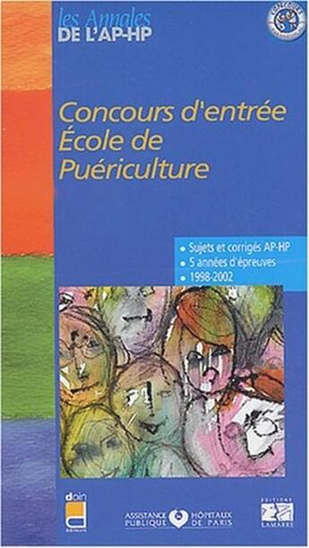 Couverture du livre « CONCOURS D'ENTREE ECOLE DE PUERICULTUTRE (édition 2004) » de Editions Lamarre aux éditions Lamarre