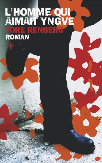 Couverture du livre « Homme qui aimait yngve » de Tore Renberg aux éditions Odin