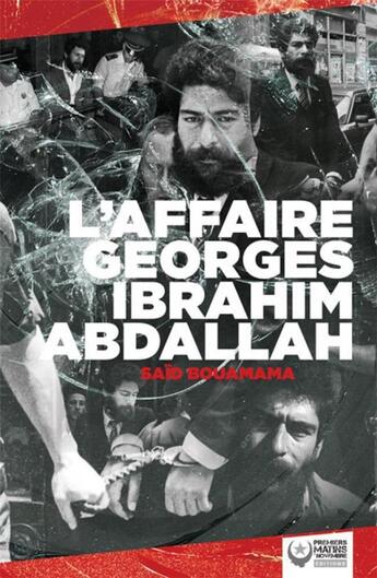 Couverture du livre « L'affaire Georges Ibrahim Abdallah » de Said Bouamama aux éditions Premiers Matins De Novembre