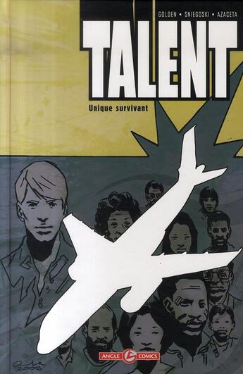 Couverture du livre « Talent ; unique survivant » de Tom Sniegoski et Christopher Golden et Paul Azaceta aux éditions Bamboo