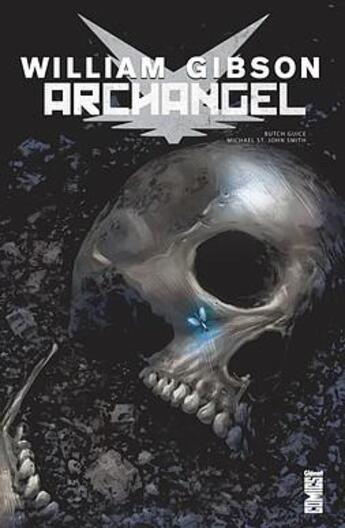 Couverture du livre « Archangel » de William Gibson et Butch Guice et Alejandro Barrionuevo aux éditions Glenat Comics