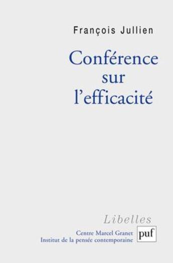 Couverture du livre « Conférence sur l'efficacité » de Francois Jullien aux éditions Puf