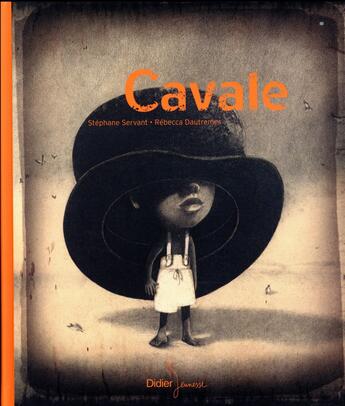 Couverture du livre « Cavale » de Stephane Servant aux éditions Didier Jeunesse