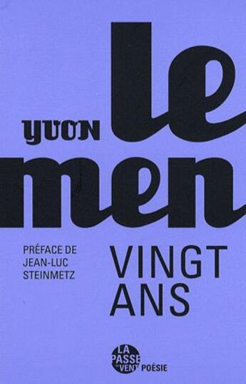 Couverture du livre « Vingt ans » de Yvon Le Men aux éditions La Passe Du Vent