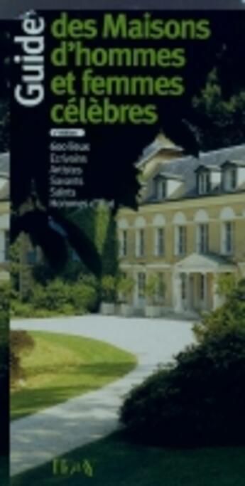 Couverture du livre « Guide maisons hommes celebres (7e édition) » de Georges Poisson aux éditions Horay