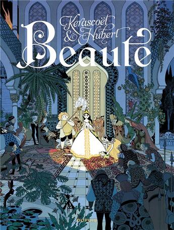 Couverture du livre « Beauté ; intégrale » de Hubert et Kerascoet aux éditions Dupuis