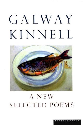 Couverture du livre « A New Selected Poems » de Kinnell Galway aux éditions Houghton Mifflin Harcourt