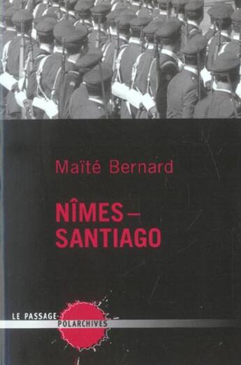 Couverture du livre « Nimes-santiago » de Maite Bernard aux éditions Le Passage