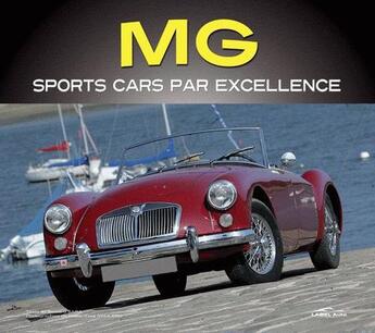 Couverture du livre « Mg - sports cars par excellence » de Sara/Gaulard aux éditions Etai