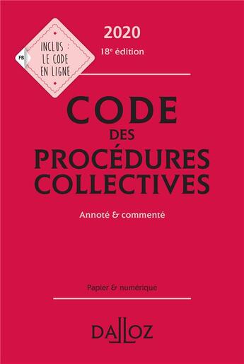 Couverture du livre « Code des procédures collectives, annoté & commenté (édition 2020) » de Alain Lienhard et Pascal Pisoni aux éditions Dalloz