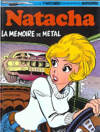 Couverture du livre « Natacha T.3 ; la mémoire de métal » de Marc Wasterlain et Etienne Borgers et Francois Walthery aux éditions Dupuis