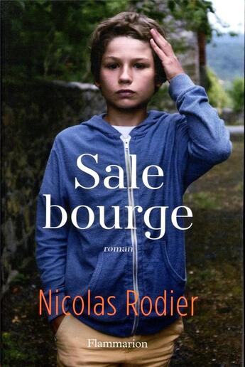 Couverture du livre « Sale bourge » de Nicolas Rodier aux éditions Flammarion