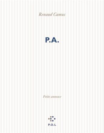 Couverture du livre « P.A. » de Renaud Camus aux éditions P.o.l