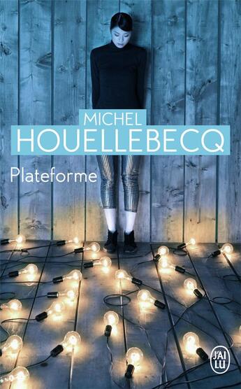 Couverture du livre « Plateforme » de Michel Houellebecq aux éditions J'ai Lu