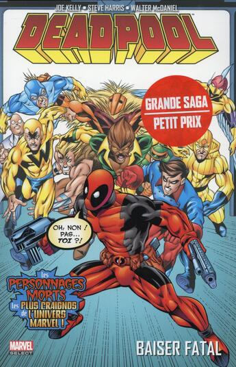 Couverture du livre « Deadpool t.3 ; baiser fatal » de Joe Kelly aux éditions Panini