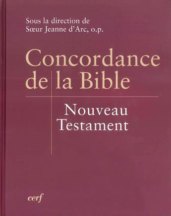 Couverture du livre « Concordance de la Bible ; nouveau testament » de  aux éditions Cerf Par Biblio