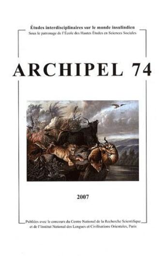 Couverture du livre « CAHIERS D'ARCHIPEL n.74 » de Cahiers D'Archipel aux éditions Maison Des Sciences De L'homme