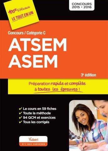 Couverture du livre « Concours ATSEM et ASEM ; préparation rapide et complète à toutes les épreuves ; catégorie C » de Elodie Laplace aux éditions Vuibert