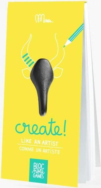 Couverture du livre « Create ! comme un artiste / like an artist » de  aux éditions Minus