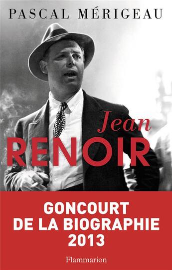 Couverture du livre « Jean Renoir » de Pascal Merigeau aux éditions Flammarion