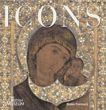 Couverture du livre « Icons » de Cormack Robin aux éditions British Museum