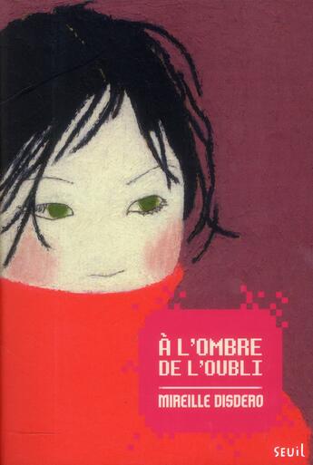 Couverture du livre « À l'ombre de l'oubli » de Mireille Disdero aux éditions Seuil Jeunesse