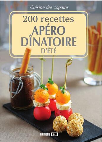 Couverture du livre « 200 recettes apéro dînatoire d'été » de Sylvie Ait-Ali aux éditions Editions Esi