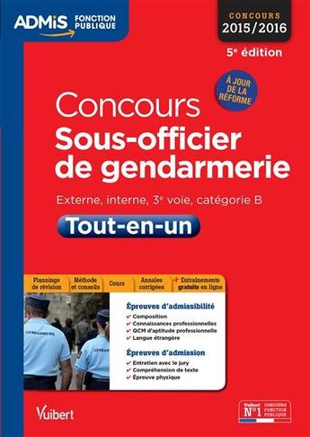 Couverture du livre « Concours sous officier de gendarmerie ; tout-en-un catégorie B » de  aux éditions Vuibert
