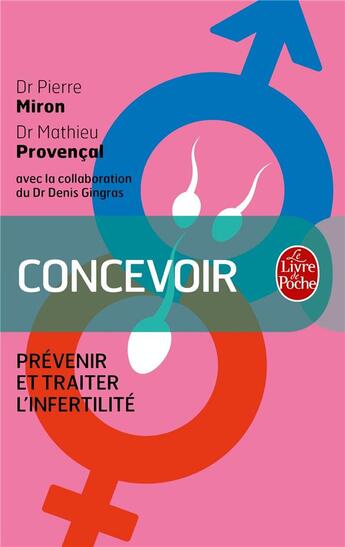 Couverture du livre « Concevoir » de Pierre Miron et Mathieu Provencal aux éditions Le Livre De Poche