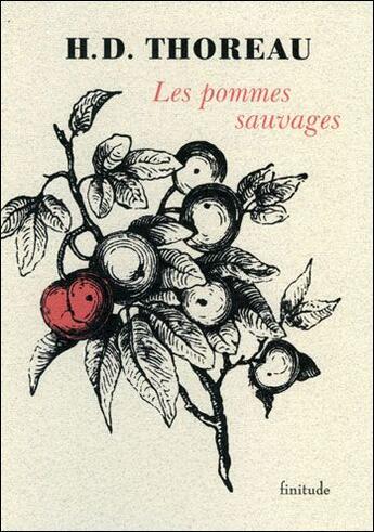 Couverture du livre « Les pommes sauvages » de Henry David Thoreau aux éditions Finitude