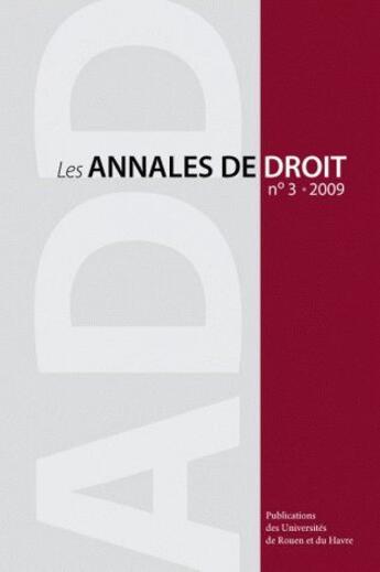 Couverture du livre « Les annales de droit t.3 (édition 2009) » de Guillaume Tusseau aux éditions Pu De Rouen