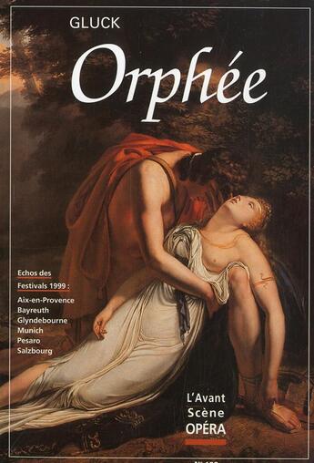 Couverture du livre « L'avant-scène opéra N.192 ; Orphée » de Christoph-Willibald Gluck aux éditions L'avant-scene Opera
