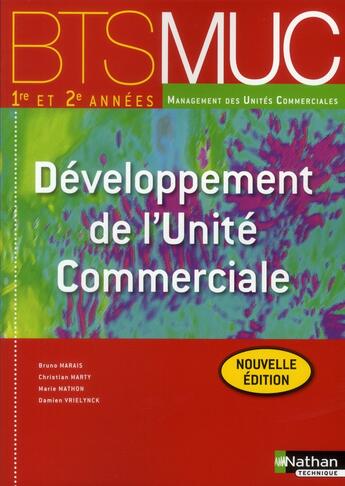 Couverture du livre « Développement de l'unité commerciale ; BTS ; 1re et 2e années » de Bruno Marais aux éditions Nathan