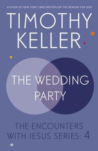 Couverture du livre « The Wedding Party » de Timothy J. Keller aux éditions Penguin Group Us