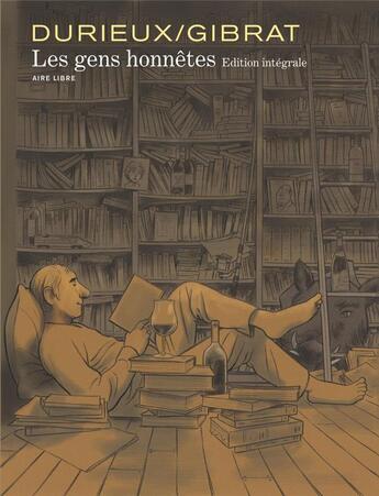 Couverture du livre « Les gens honnêtes : Intégrale t.1 à t.4 » de Jean-Pierre Gibrat et Christian Durieux aux éditions Dupuis