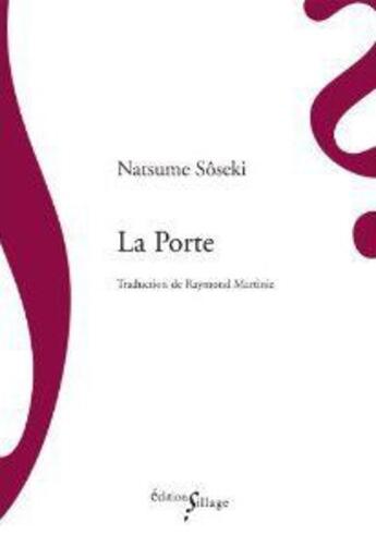 Couverture du livre « La porte » de Soseki Natsume aux éditions Sillage