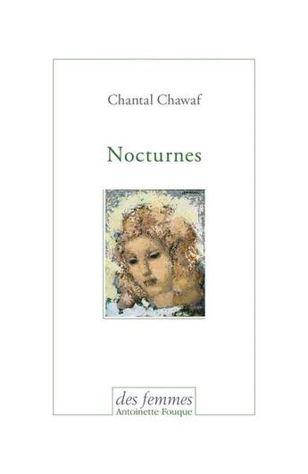 Couverture du livre « Nocturnes (trois violences) » de Chantal Chawaf aux éditions Des Femmes