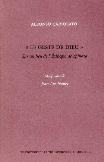 Couverture du livre « « le geste de dieu » » de Jean-Luc Nancy et Alfonso Cariolato aux éditions Transparence