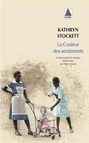 Couverture du livre « La couleur des sentiments » de Kathryn Stockett aux éditions Actes Sud