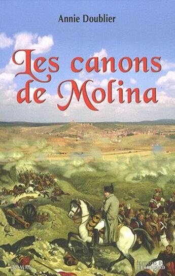 Couverture du livre « Les canons de Molina » de Annie Doublier aux éditions Pierregord
