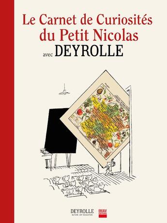 Couverture du livre « Le carnet de curiosités du Petit Nicolas avec Deyrolle » de Jean-Jacques Sempe et Rene Goscinny aux éditions Imav