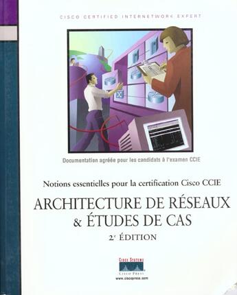 Couverture du livre « Architecture Reseaux ; Etudes De Cas » de  aux éditions Campuspress