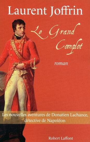 Couverture du livre « Le grand complot » de Laurent Joffrin aux éditions Robert Laffont