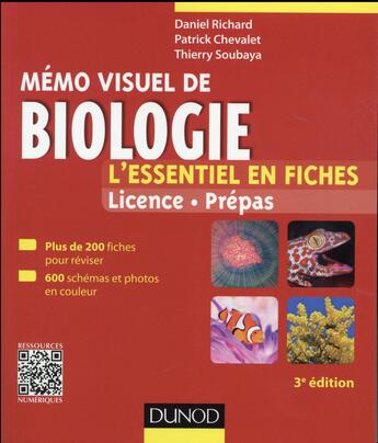 Couverture du livre « Mémo visuel de biologie ; l'essentiel en fiches (3e édition) » de Daniel Richard et Patrick Chevalet et Thierry Soubaya aux éditions Dunod